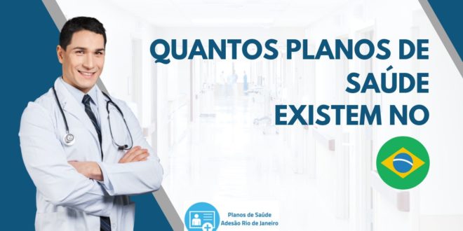 Quantos planos de saúde existem no Brasil