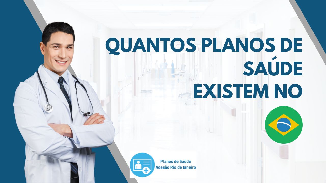 Quantos planos de saúde existem no Brasil